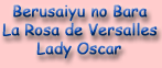 << El Portal de Yue-chan >> presenta: Berusaiyu no Bara - Lady Oscar en espaol