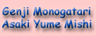 << El Portal de Yue-chan>> presenta: Genji Monogatari - Asaki Yumemishi en espaol